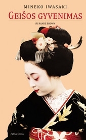 Geišos gyvenimas Geišos gyvenimas