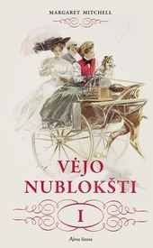 Vėjo nublokšti (I dalis) Vėjo nublokšti (I dalis)